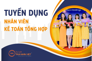 Tuyển Dụng Nhân Viên Kế Toán Tổng Hợp